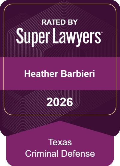 Heather Barbieri, rated by Super Lawyers 2026, Texas Criminal Defense